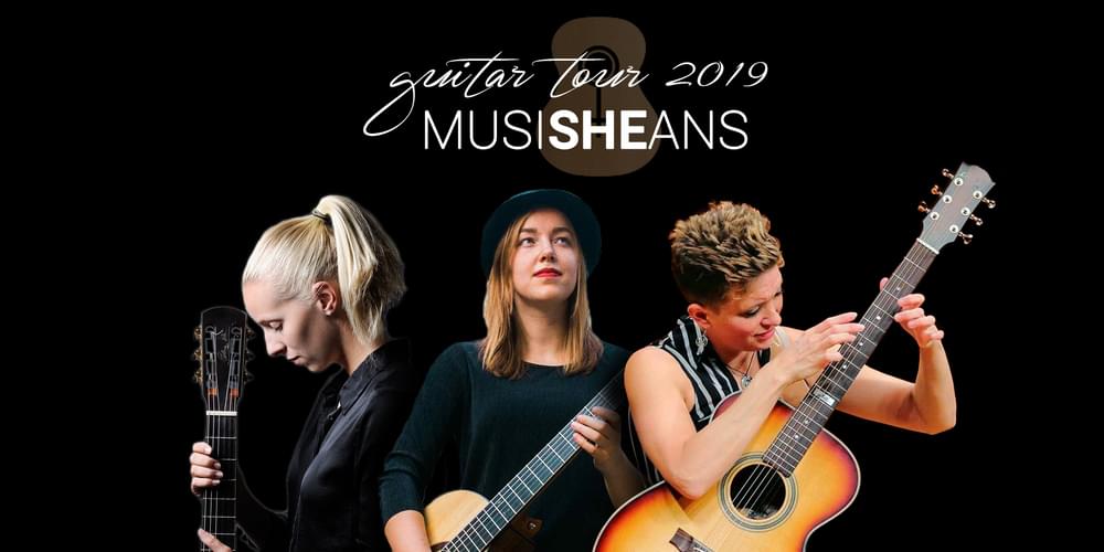 Tickets MusiSHEans Guitar Tour 2019, mit Christie Lenée (USA), Karlijn Langendijk (NL) & Judith Beckedorf (DE) in Kassel